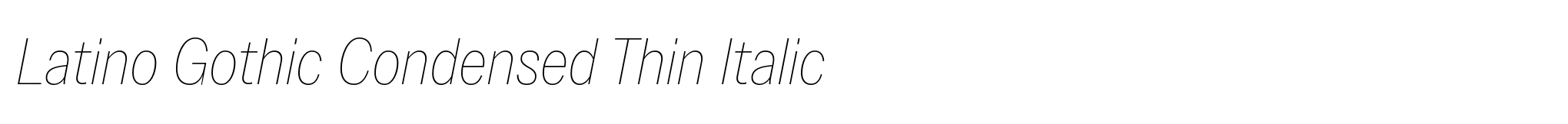 Latino Gothic Condensed Thin Italic image